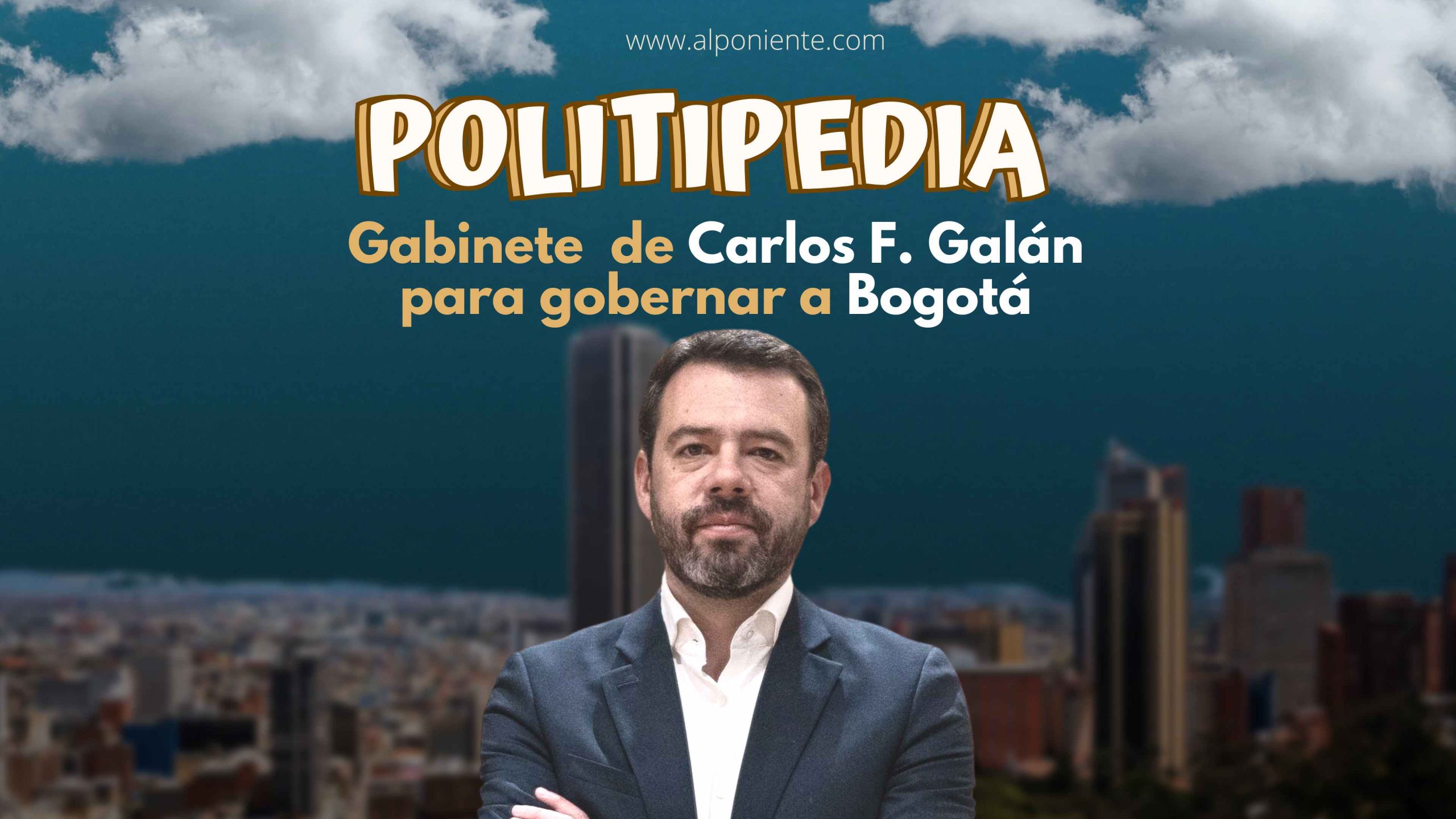 Politipedia Conoce El Nuevo Gabinete De La Alcald A Mayor De Bogot