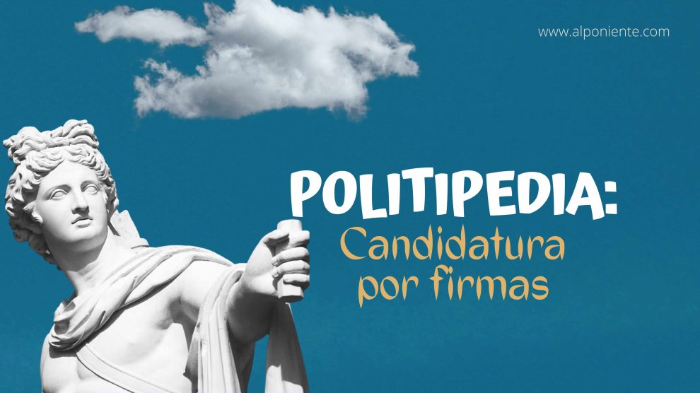 POLITIPEDIA: Candidatura por firmas