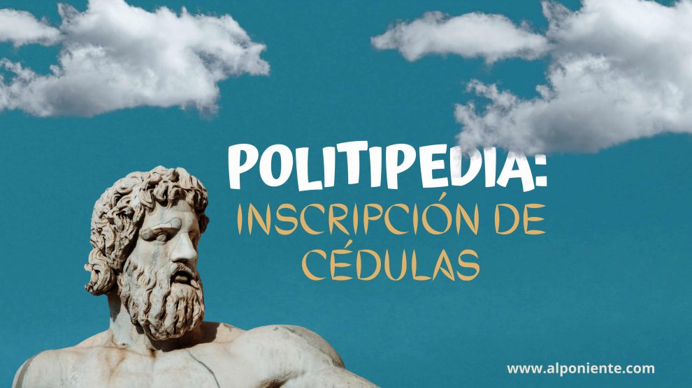 INSCRIPCION DE CEDULAS Politipedia