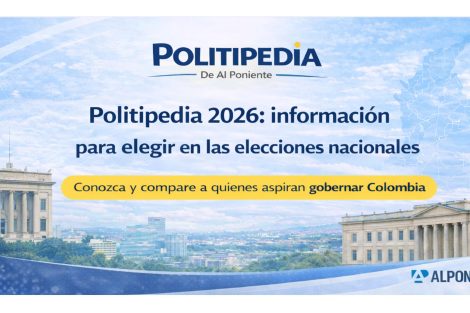 Banner de Politipedia 2026 de Al Poniente sobre elecciones nacionales en Colombia. Incluye imágenes del Capitolio Nacional y el Palacio de Nariño, un mapa de Colombia y el mensaje “Politipedia 2026: información para elegir en las elecciones nacionales”, invitando a conocer y comparar candidatos al Senado, Cámara y Presidencia.